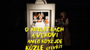 O kůzlátkách a vlkovi aneb když jde kůzle otevřít - Divadlo Radost